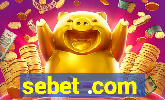 sebet .com